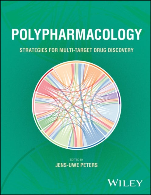 Polypharmacology - Strategies for Multi-Target Drug Discovery