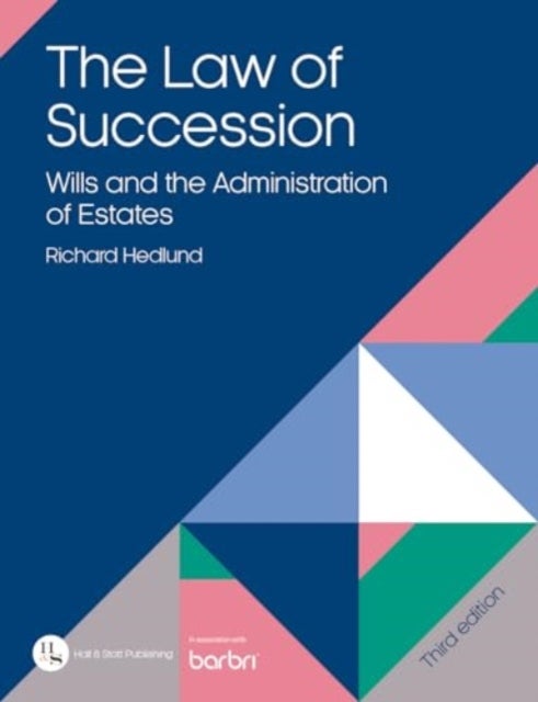 The Law of Succession - Wills and the Administration of Estates