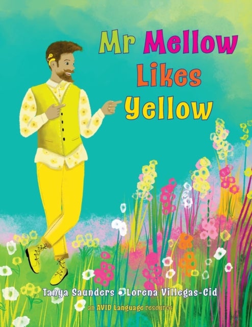 Mr Mellow Likes Yellow - a celebration of colour and exploration of different personal preferences