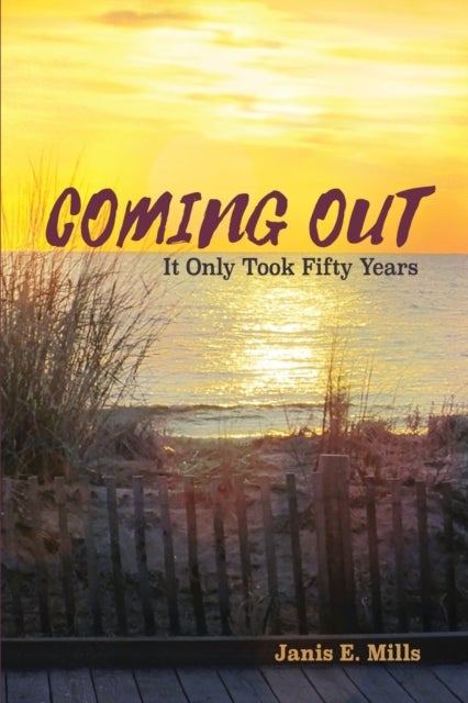 Coming Out - It Only Took Fifty Years