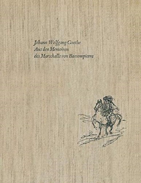 Aus den Memoiren des Marschalls von Bassompierre