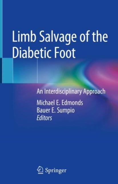 Limb Salvage of the Diabetic Foot - An Interdisciplinary Approach
