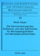 Die Harmonisierung Des Kollisions- Und Des Sachrechts Fuer Wertpapierguthaben Und Wertpapiersicherheiten