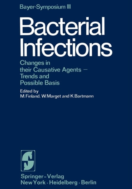 Bacterial Infections - Changes in their Causative Agents Trends and Possible Basis