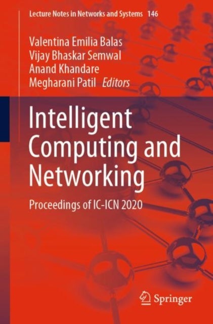Intelligent Computing and Networking - Proceedings of IC-ICN 2020