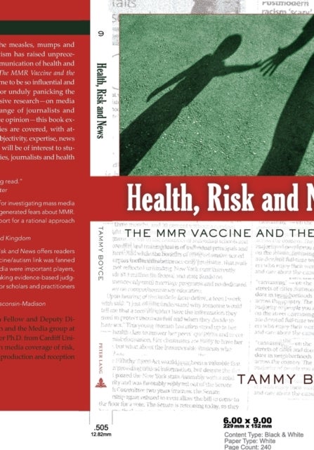 Health, Risk and News - The MMR Vaccine and the Media