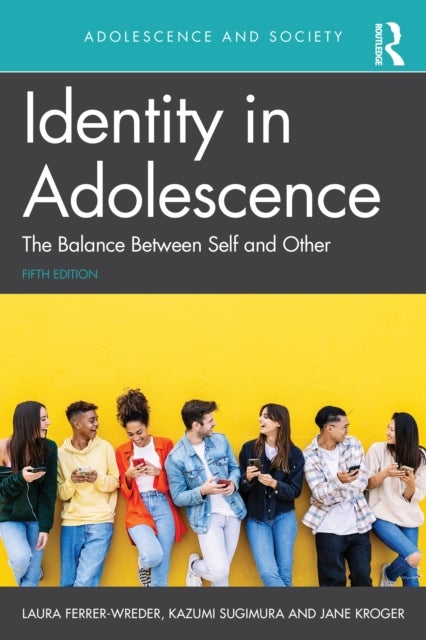 Identity in Adolescence - The Balance Between Self and Other