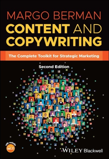 Content and Copywriting - The Complete Toolkit for Strategic Marketing
