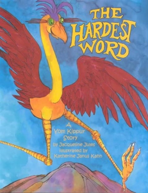 The Hardest Word - A Yom Kippur Story