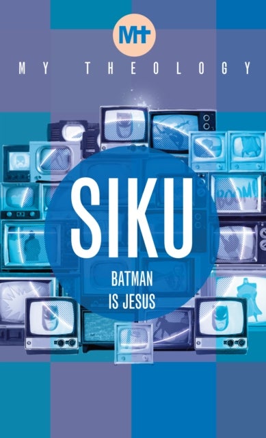 My Theology - Batman is Jesus