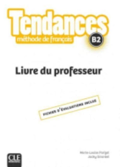Tendances - Livre du professeur B2