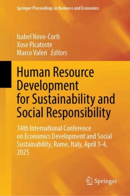 Human Resource Development for Sustainability and Social Responsibility - 14th International Conference on Economics Development and Social Sustainability, Rome, Italy, April 3-4, 2025