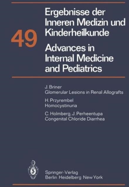 Ergebnisse der Inneren Medizin und Kinderheilkunde / Advances in Internal Medicine and Pediatrics - Neue Folge