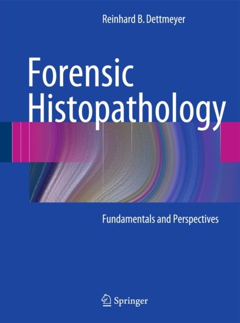 Forensic Histopathology