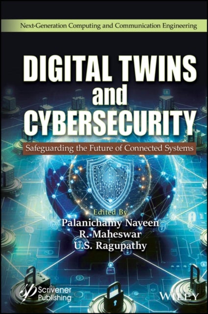 Digital Twins and Cybersecurity - Safeguarding the Future of Connected Systems