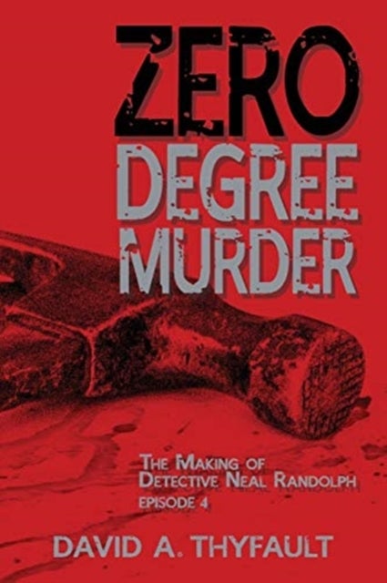 Zero Degree Murder - The Making of Detective Neal Randolph Episode 4