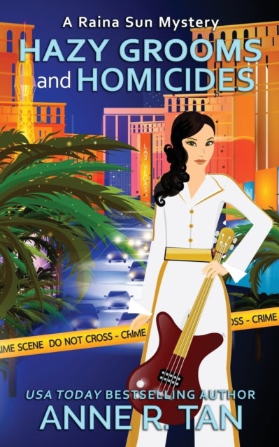 Hazy Grooms and Homicides - A Raina Sun Mystery: A Chinese Cozy Mystery