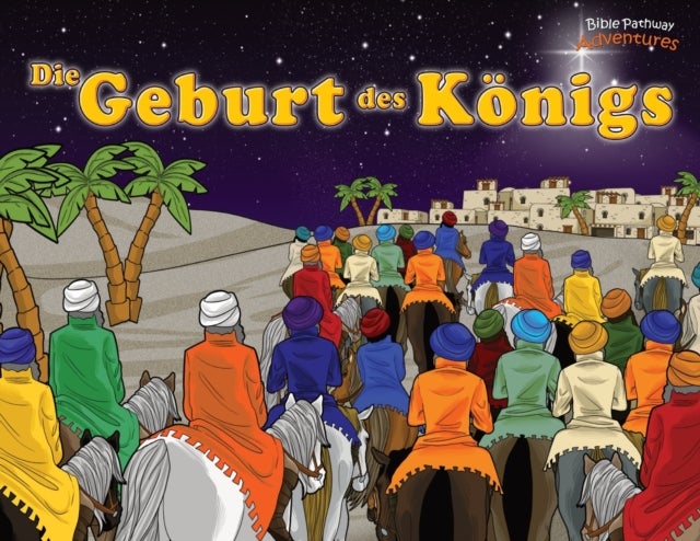 Die Geburt des Koenigs - Der Messias ist geboren!