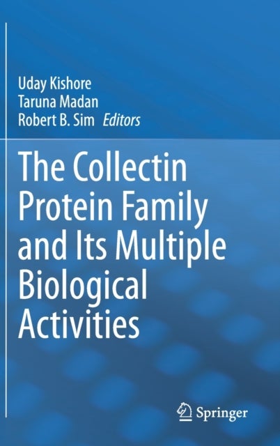 The Collectin Protein Family and Its Multiple Biological Activities