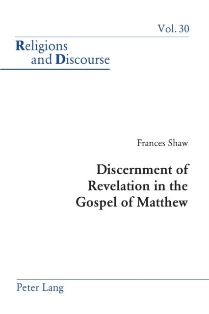 Discernment of Revelation in the Gospel of Matthew