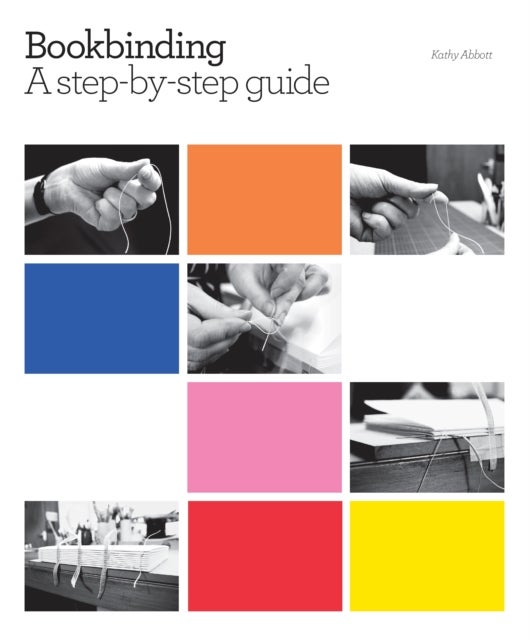 Bookbinding - A step-by-step guide