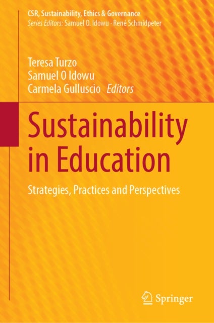 Sustainability in Education - Strategies, Practices and Perspectives
