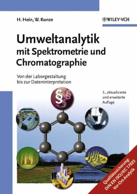 Umweltanalytik mit Spektrometrie und Chromatographie - Von der Laborgestaltung bis zur Dateninterpretation