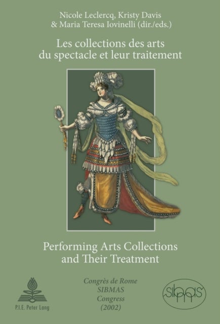 Les collections des arts du spectacle et leur traitement- Performing Arts Collections and Their Treatment - Congres de Rome SIBMAS (2002)- SIBMAS Congress in Rome (2002)