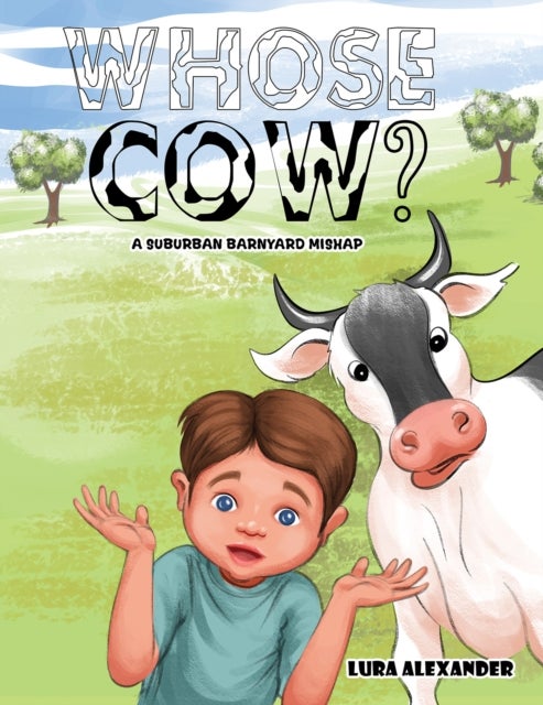 Whose Cow? - A Suburban Barnyard Mishap