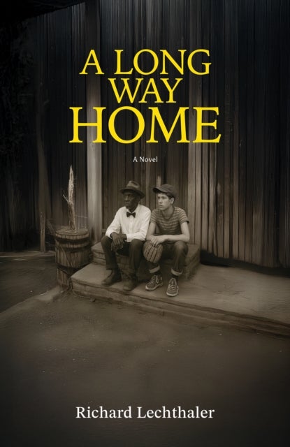 A Long Way Home - A Novel