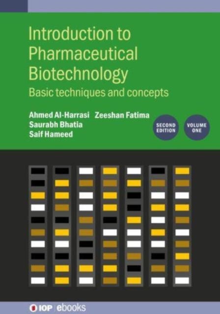 Introduction to Pharmaceutical Biotechnology, Volume 1 (Second Edition) - Basic techniques and concepts
