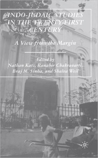 Indo-Judaic Studies in the Twenty-First Century - A View from the Margin