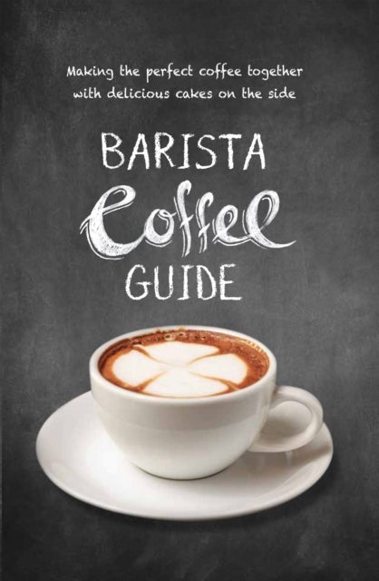 Barista Coffee Guide - Paperback edition