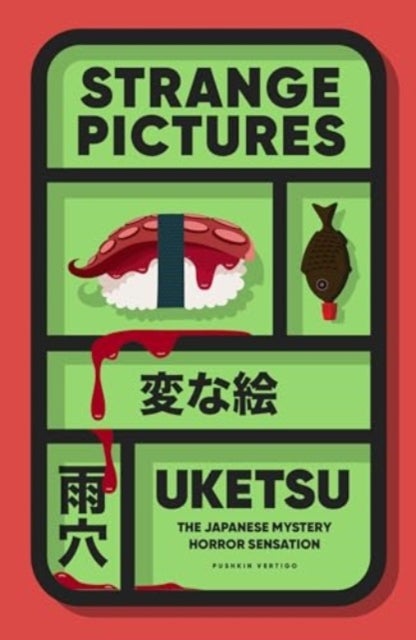 Strange Pictures - The Chilling Japanese Mystery Sensation