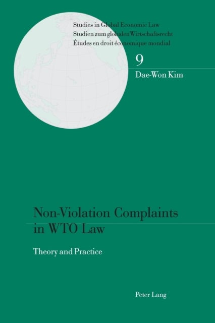 Non-Violation Complaints in WTO Law