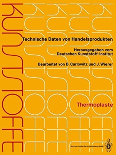 Kunststoffe - Technische Daten von Handelsprodukten