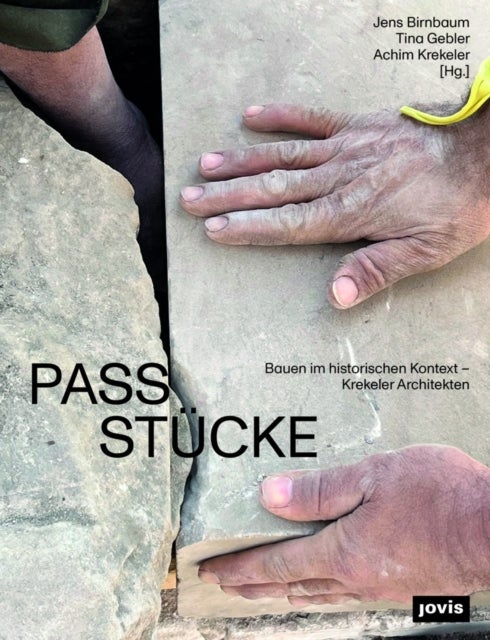 PASS-STUCKE - Bauen im historischen Kontext – Krekeler Architekten