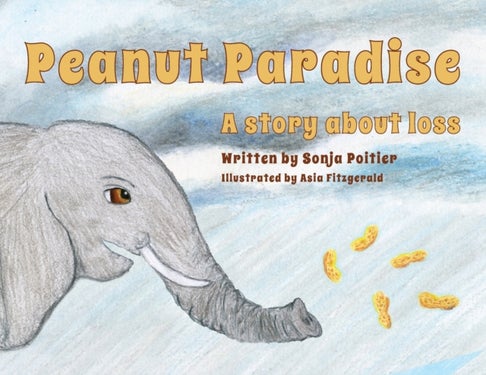 Peanut Paradise - A story about loss