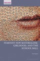 Feminist New Materialism, Girlhood, and the School Ball