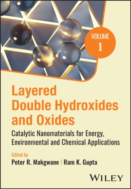 Layered Double Hydroxides and Oxides - Catalytic Nanomaterials for Energy, Environmental and Chemical Applications
