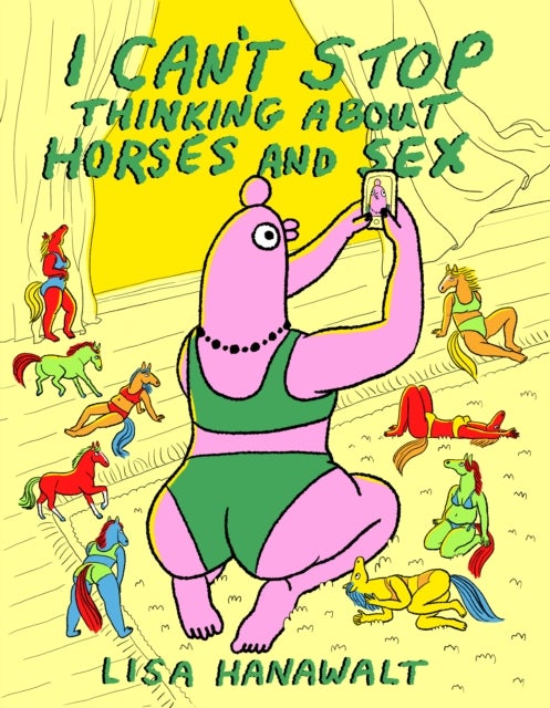 I Can't Stop Thinking About Horses and Sex