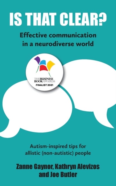 Is That Clear? - Effective communication in a neurodiverse world