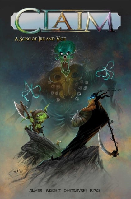 Claim - A Song of Ire and Vice