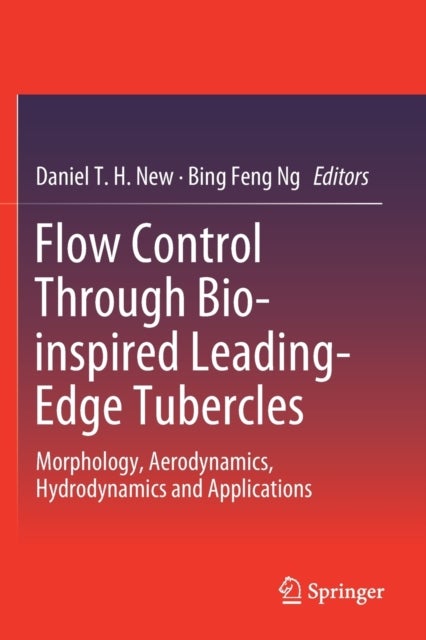 Flow Control Through Bio-inspired Leading-Edge Tubercles - Morphology, Aerodynamics, Hydrodynamics and Applications