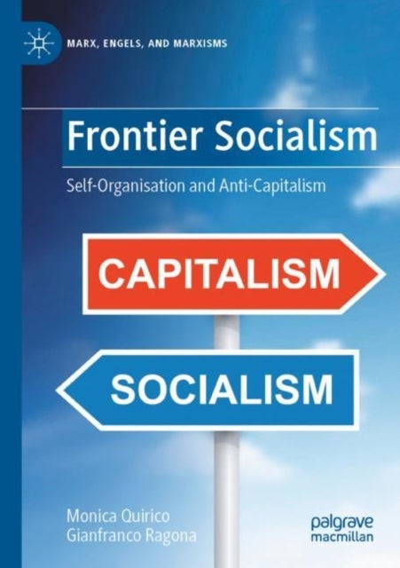 Frontier Socialism - Self-Organisation and Anti-Capitalism