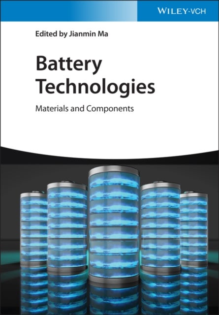 Battery Technologies - Materials and Components