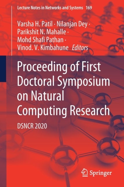 Proceeding of First Doctoral Symposium on Natural Computing Research - DSNCR 2020