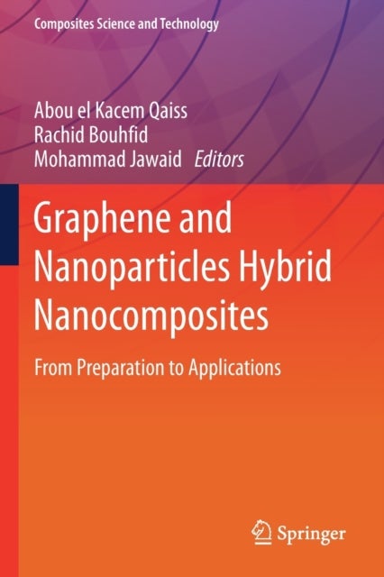 Graphene and Nanoparticles Hybrid Nanocomposites - From Preparation to Applications