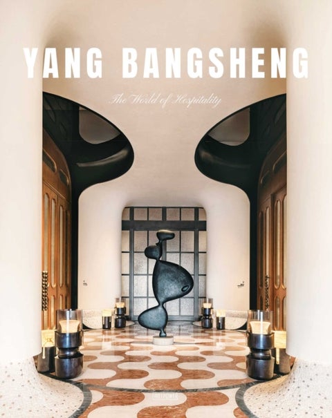 Yang Bangsheng - The World of Hospitality