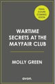 Wartime Secrets at the Mayfair Club